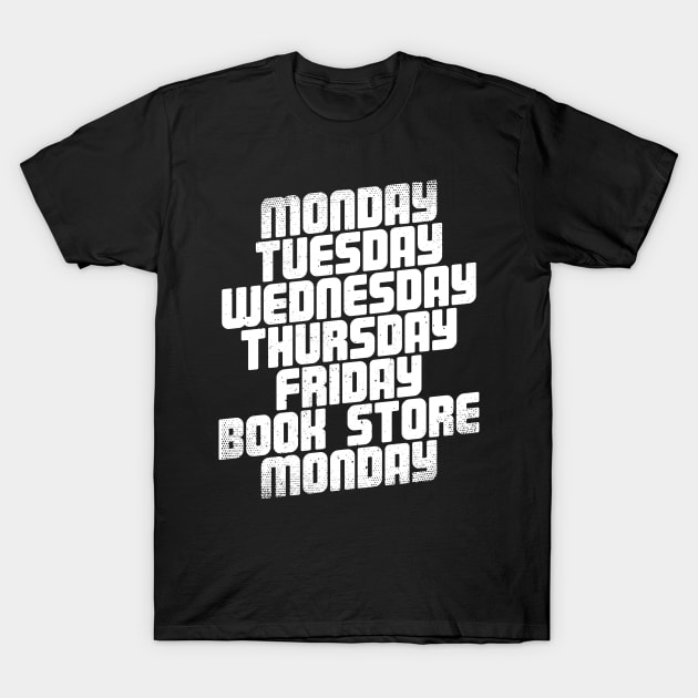 Weekend Book Store T-Shirt by thingsandthings